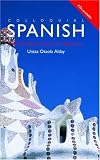Colloquial Spanish: A Complete Language Course (Colloquial Series)