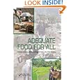 Adequate Food for All: Culture, Science, and Technology of Food in the 21st Century by Wilson G. Pond, Buford L. Nichols, and Dan L. Brown