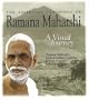 The Essential Teachings of Ramana Maharshi: A Visual Journey