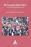 European public sphere : from critical thinking to responsible action