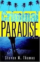 Criminal Paradise: A Novel
