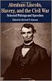 Abraham Lincoln, Slavery, and the Civil War