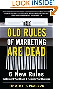 The Old Rules of Marketing are Dead