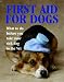 First Aid for Dogs (Pet Care)