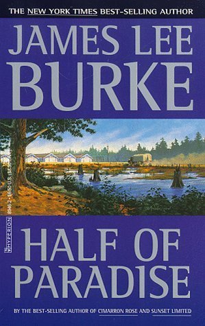 Half of Paradise by Burke, James Lee (1900) Mass Market Paperback