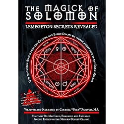 Magick of Solomon: Lemegeton Secrets Revealed