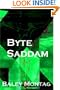 Byte Saddam: A story of Cyberwar