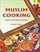 Muslim
Cooking:
Quick
and
Simple
Recipes