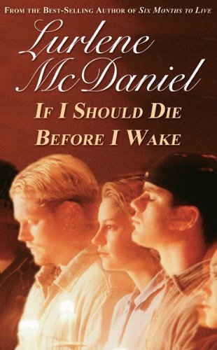 If I Should Die Before I Wake (Lurlene McDaniel Books)