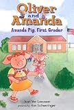 Amanda Pig, First Grader [AMANDA PIG 1ST GRADER]