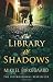 The Library of Shadows Thumbnail
