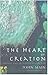 Heart of Creation: Meditation - A Way of Setting God Free in the World