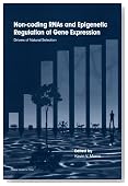 Non-coding RNAs and Epigenetic Regulation of Gene Expression: Drivers of Natural Selection