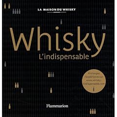 Whisky : L'indispensable