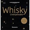Whisky : L'indispensable