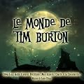 Le Monde De Tim Burton