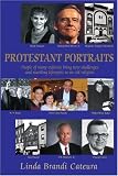 Books : Protestant Portraits: People of many cultures bring new challenges and startling lifestyles to an old religion