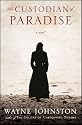 The Custodian of Paradise: A Novel