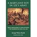 A Maryland Boy in Lee's Army: Personal Reminiscences of a Maryland Soldier in the War between the States, 1861-1865