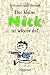 Der kleine Nick ist wieder da!