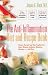 The Anti-Inflammation Diet and Recipe Book: Protect Yourself and Your Family from Heart Disease, Arthritis, Diabetes, Allergies - and More The Anti-Inflammation Diet and Recipe Book: Protect Yourself and Your Family from Heart Disease, Arthritis, Diabetes, Allergies - and More