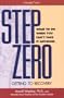 Step Zero: Getting to Recovery