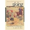 The Culture and Sport of Skiing: From Antiquity to World War II