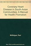 Coronary heart disease in South Asian Communities