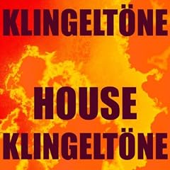 House klingeltöne