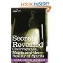 SECRETS REVEALED: Clairvoyance, Magic and the Reality of Spirits