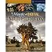 The Magic of Digital Nature Photography (A Lark Photography Book)