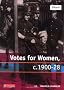 Modern World History for Edexcel Coursework Topic Book: Votes for Women