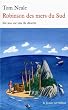 Robinson des mers du Sud: Six ans sur une �le d�serte