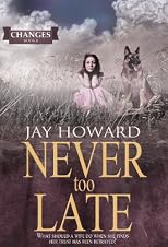 Never Too Late