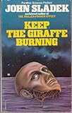 Keep the giraffe burning