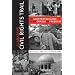 Alabama's Civil Rights Trail: An Illustrated Guide to the Cradle of Freedom (Alabama The Forge of History)