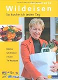 : So koche ich jeden Tag: Meine schönsten neuen TV-Rezepte