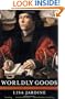Worldly Goods: A New History of the Renaissance