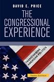 The Congressional Experience (Transforming American Politics)