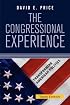 The Congressional Experience (Transforming American Politics)