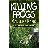 Killing Frogs