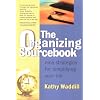 The Organizing Sourcebook: Nine Strategies for Simplifying Your Life