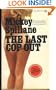 The Last Cop Out