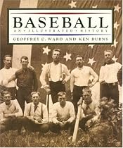Baseball: An Illustrated History