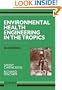 Environmental Health Engineering in the Tropics: An Introductory Text