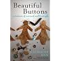 Beautiful Buttons: A Memoir of Survival and Triump&hellip by Cathrine Ann
