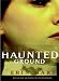 Haunted Ground (Audio CD)