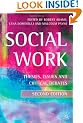 Social Work 2nd ed: Themes, Issues and Critical Debates