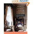 History of Interior Design and Furniture: From Ancient Egypt to Nineteenth-Century Europe