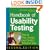 Handbook of Usability Testing: Howto Plan, Design, and Conduct Effective Tests